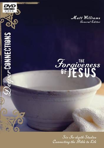 The Forgiveness of Jesus, Session 4