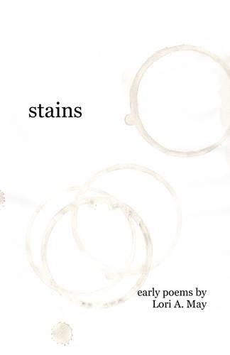 Stains: Early Poems(English)