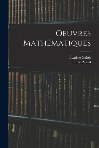Oeuvres Mathématiques