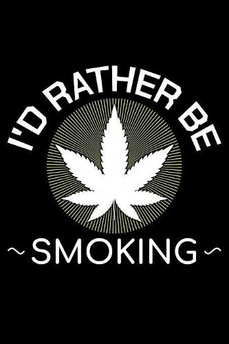 I'd Rather Be Smoking: Unique Cannabis Notebook 6"x9" Jounal Weed Ganja Checkered