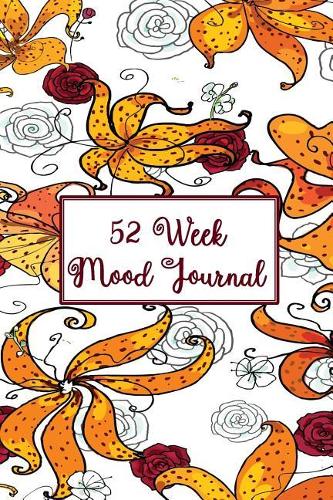 52 Week Mood Journal: One Year Undated Mood Tracker
