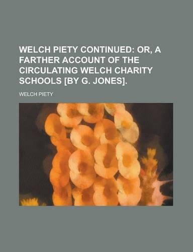 Welch Piety Continued