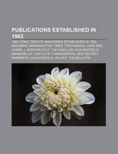 Publications Established in 1962