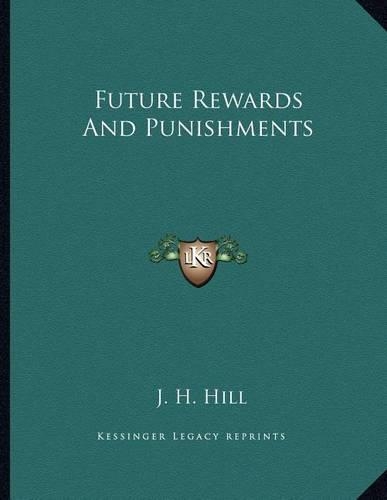 Future Rewards And Punishments