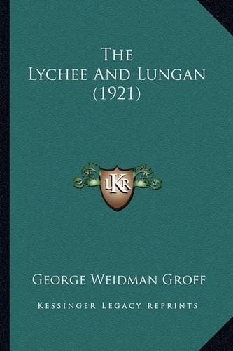 The Lychee And Lungan (1921): (English)