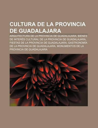 Cultura de La Provincia de Guadalajara