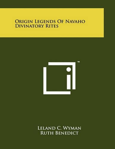 Origin Legends Of Navaho Divinatory Rites