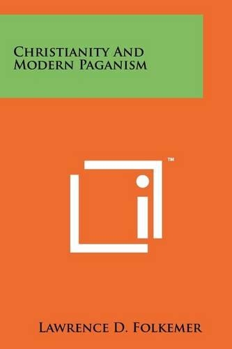 Christianity and Modern Paganism