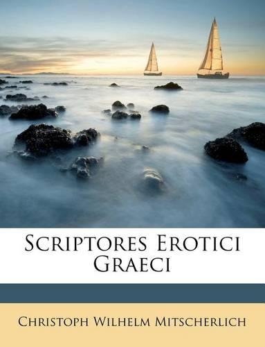 Scriptores Erotici Graeci