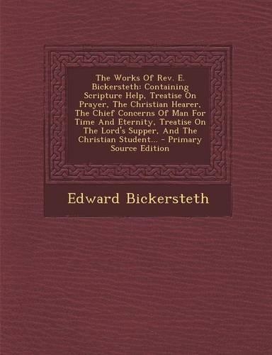 The Works of REV. E. Bickersteth
