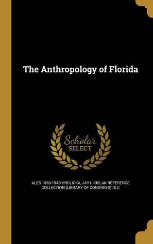 The Anthropology of Florida