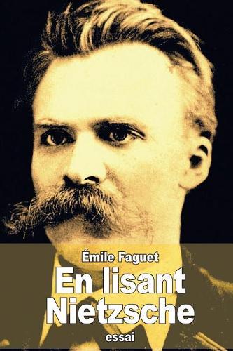 En lisant Nietzsche