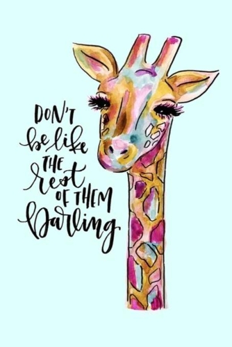 DON'T be like THE rest OF THEM Darling: Dot Grid Journal, 110 Pages, 6X9 inches, Inspiring Quote on Light Aqua Blue matte cover, dotted notebook, bullet journaling, lettering, field notes,