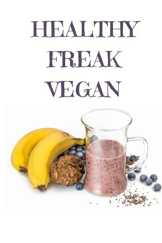 Healthy Freak VEGAN