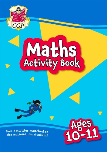 Maths Activity Book for Ages 10-11 (Year 6): (CGP KS2 Activity Books and Cards)