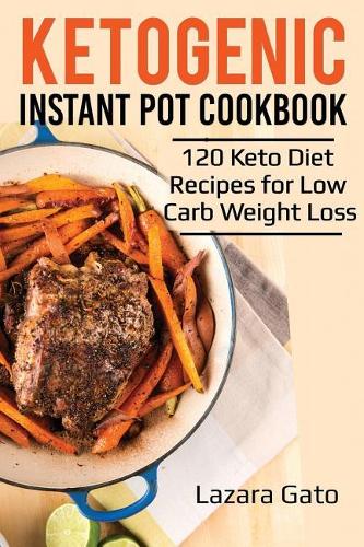 Ketogenic Instant Pot Cookbook