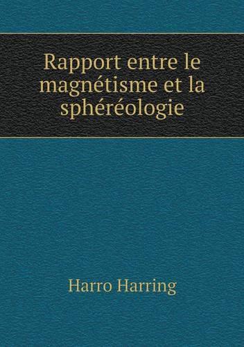 Rapport entre le magnétisme et la sphéréologie