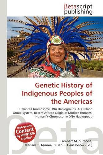 Genetic History of Indigenous Peoples of the Americas