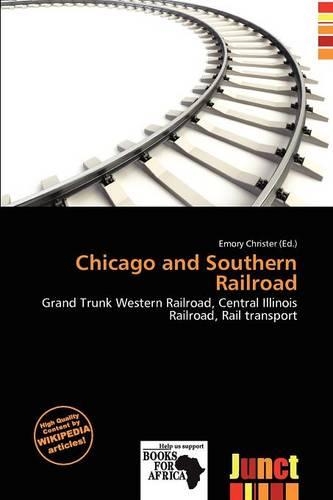 Chicago and Southern Railroad