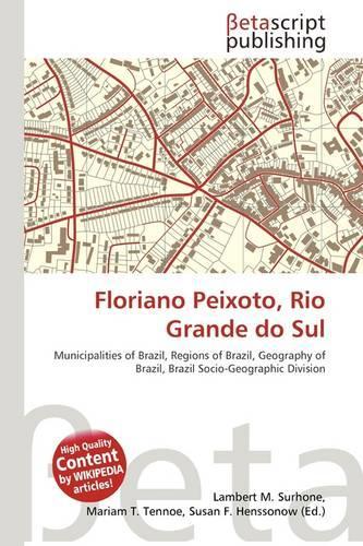 Floriano Peixoto, Rio Grande Do Sul: (English)