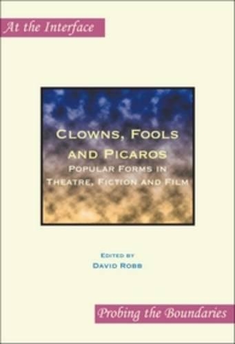 Clowns, Fools and Picaros