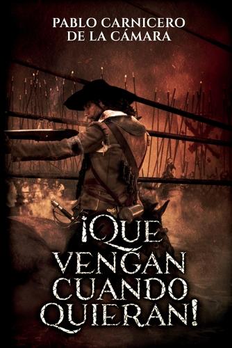 ¡Que vengan cuando quieran!