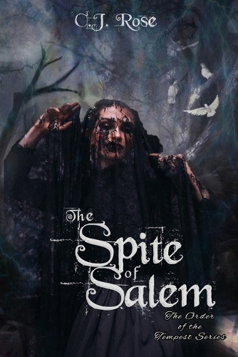 The Spite of Salem: An Order of the Tempest Novel(1 The Order of the Tempest)