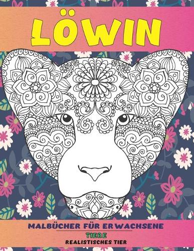 Malbücher für Erwachsene - Realistisches Tier - Tiere - Löwin