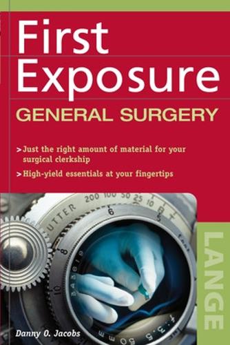 First Exposure to General Surgery: (Lange First Exposure)