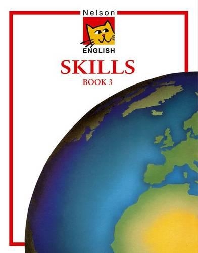 Nelson English - Skills Book 3: (Nelson English)