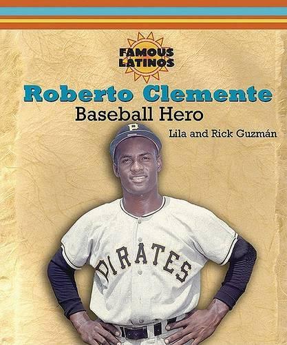 Roberto Clemente: Baseball Hero
