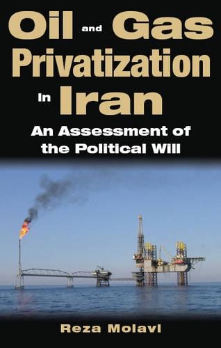 Oil and Gas Privatisation in Iran