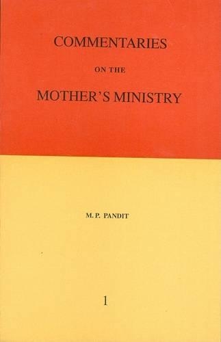 Commentaries on the Mother's Min Vol. I