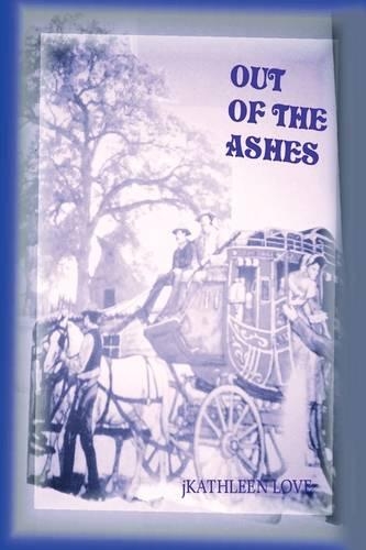 Out of the Ashes