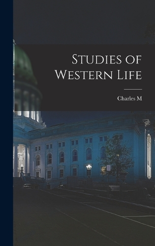 Studies of Western Life
