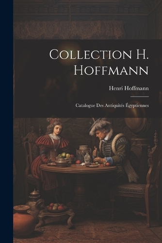 Collection H. Hoffmann