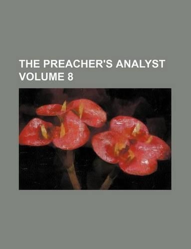 The Preacher's Analyst Volume 8: (English)