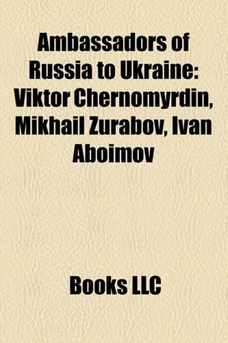 Ambassadors of Russia to Ukraine