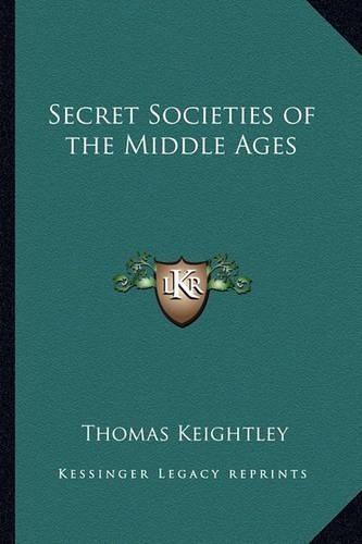 Secret Societies of the Middle Ages