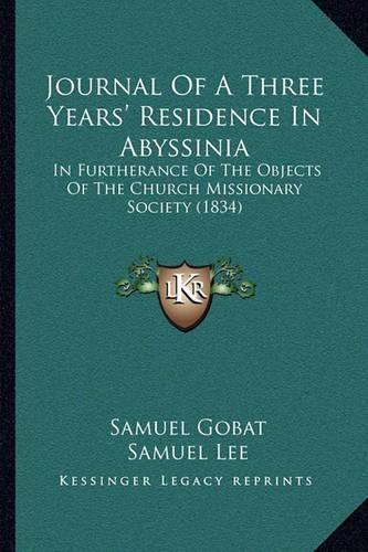Journal Of A Three Years' Residence In Abyssinia