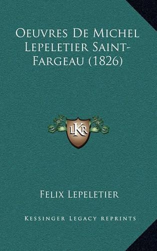 Oeuvres de Michel Lepeletier Saint-Fargeau (1826)