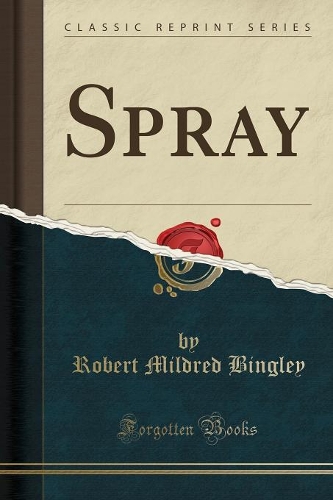 Spray (Classic Reprint): (English)