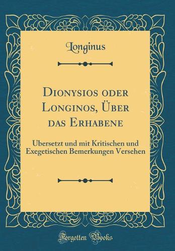 Dionysios Oder Longinos, Über Das Erhabene