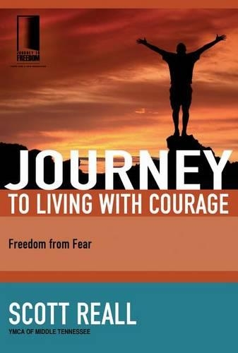 Journey to Living with Courage