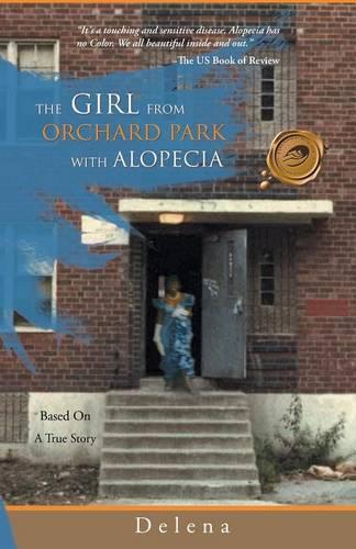 Girl from the Orchard Park with Alopecia: Based on a True Story(English)