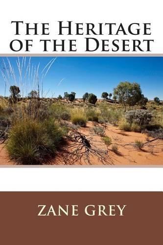 The Heritage of the Desert