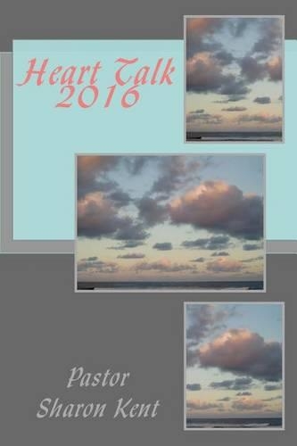 Heart Talk 2016: (Heart Talk)