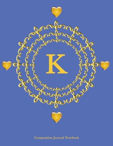 Composition Journal Notebook: K Monogram: Large Soft covered composition Journal, 110 college ruled pages 8.5x11