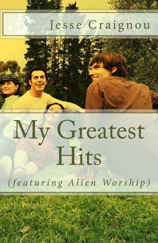 My Greatest Hits (featuring Alien Worship)