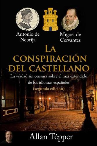 La Conspiración del Castellano